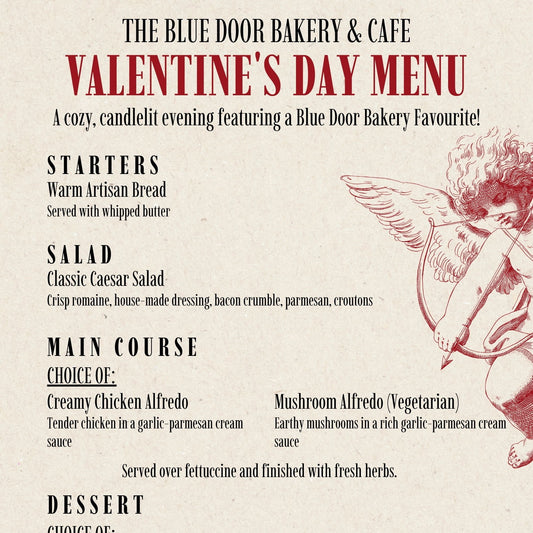 Valentine's Dinner at The Blue Door Bakery! (TAKE-OUT) - 14 Feb 2026