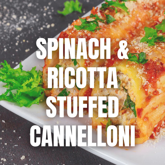 Spinach and Ricotta stuffed Cannelloni - April Monthly Meal - 28 Apr 2026