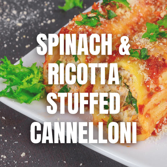 Spinach and Ricotta stuffed Cannelloni - May Monthly Meal - 26 May 2026